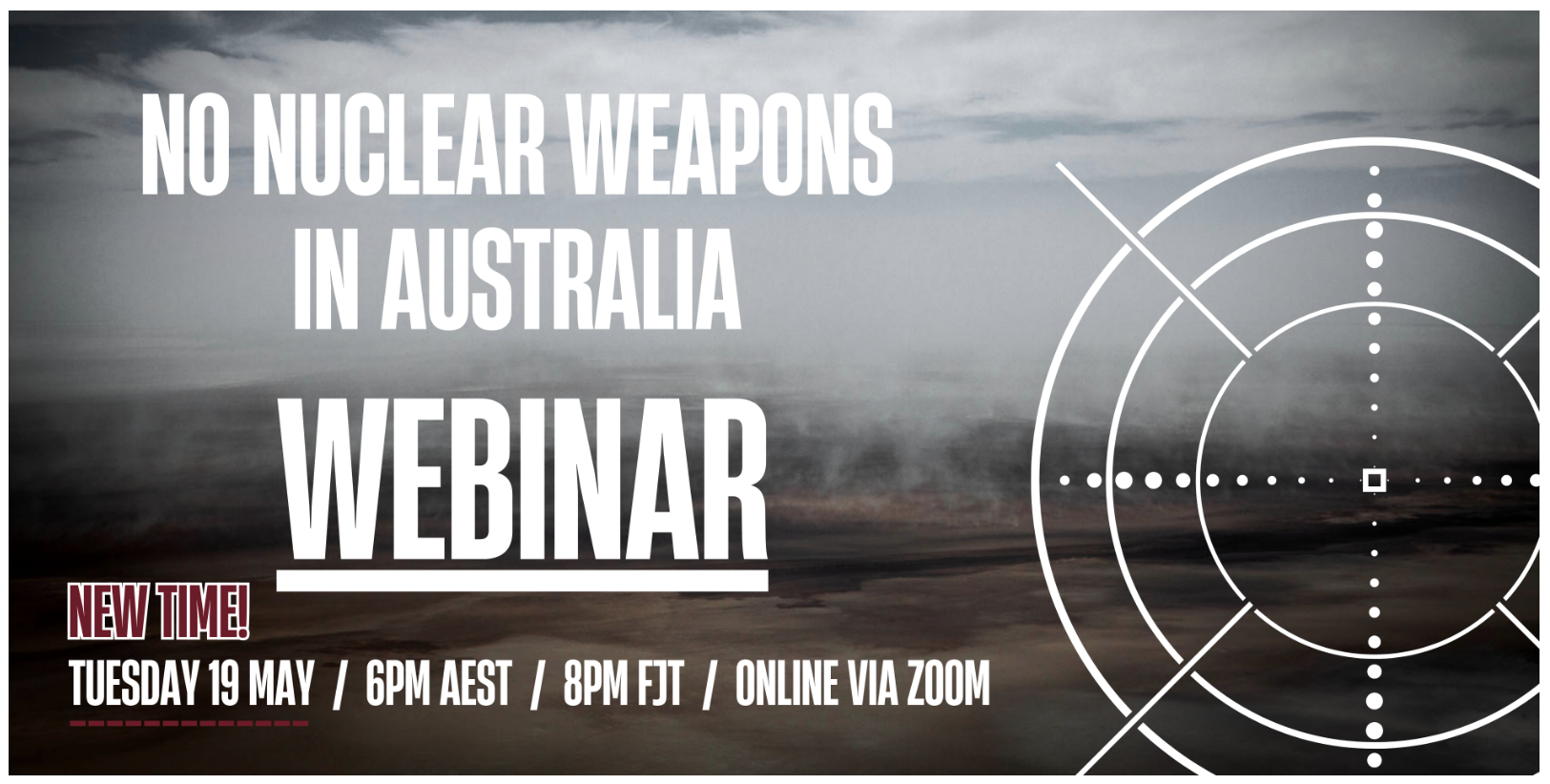 Webinar: No Nuclear Weapons in Australia